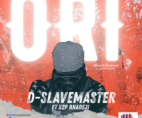 Music: D-Slavemaster – Ori Ft. X2P BHA Deji