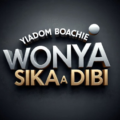 Yiadom Boachie – Wonya Sika A Dibi